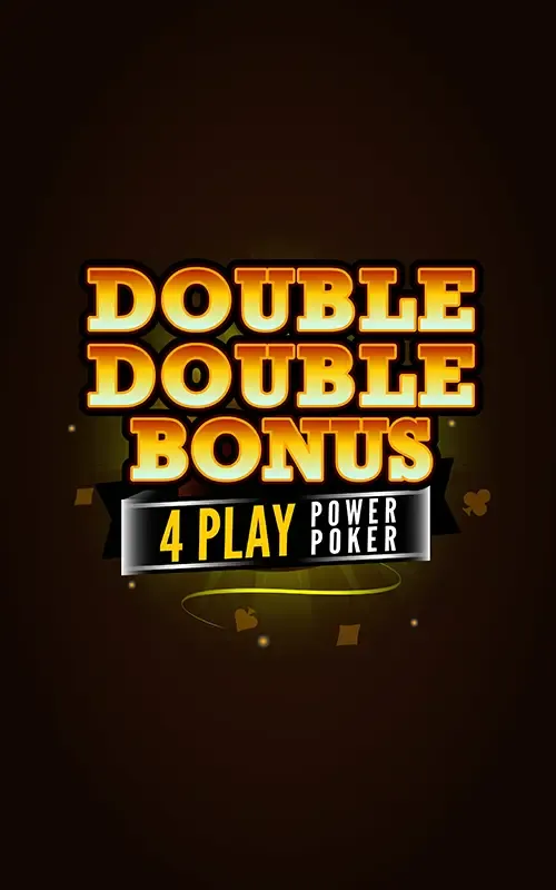 Double Double Bonus 4 Play Power Poker